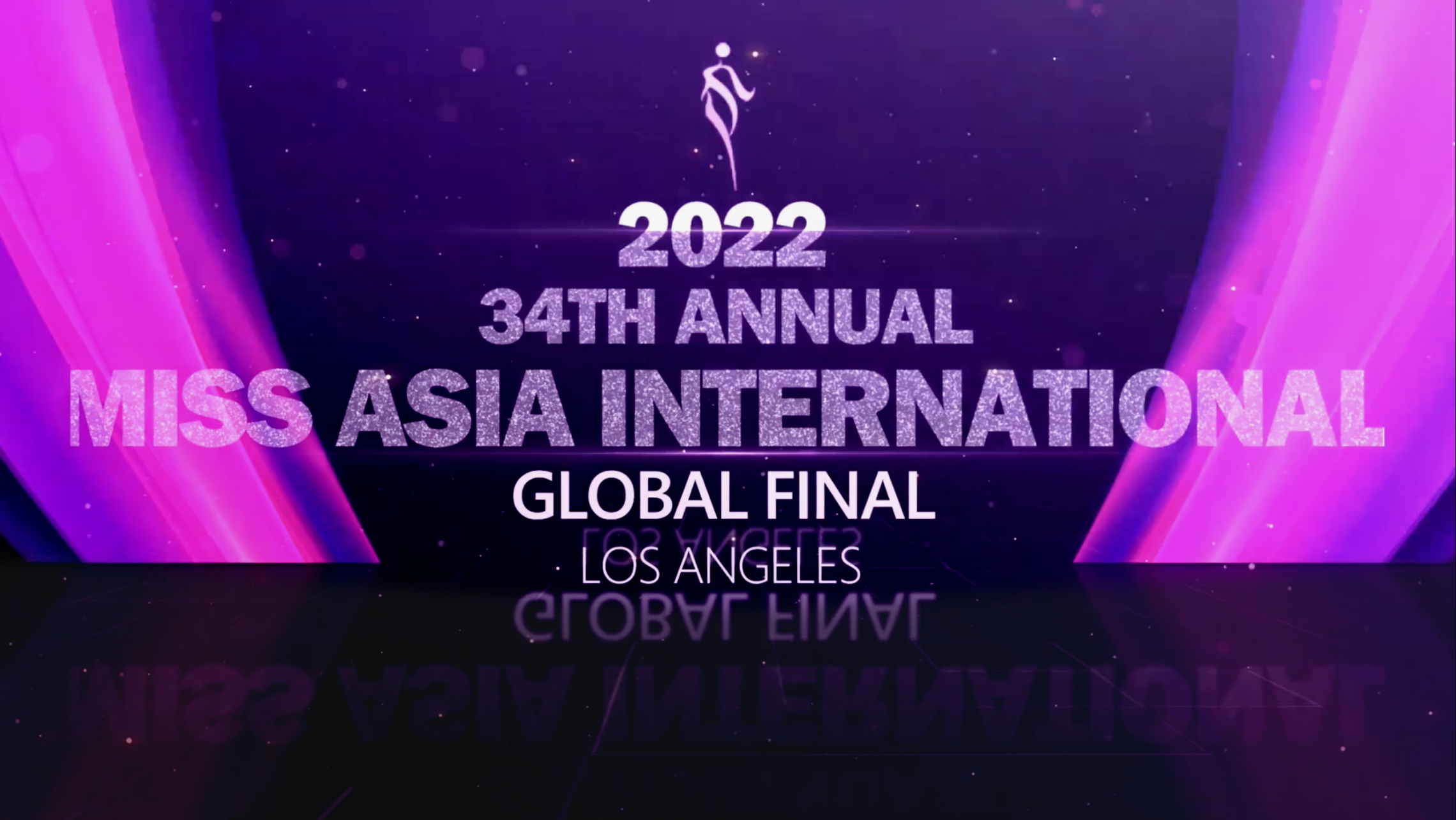 Welcome to the 34th Miss Asia International Global Final